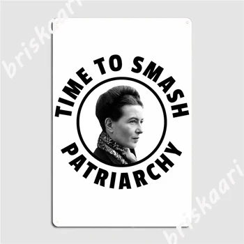 Simone De Beauvoir Čas Rozbiť Patriarchy Kovové Značky Klub, pub Garáž Vintage Stenu Decor Tin prihlásiť Plagáty